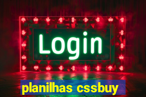 planilhas cssbuy